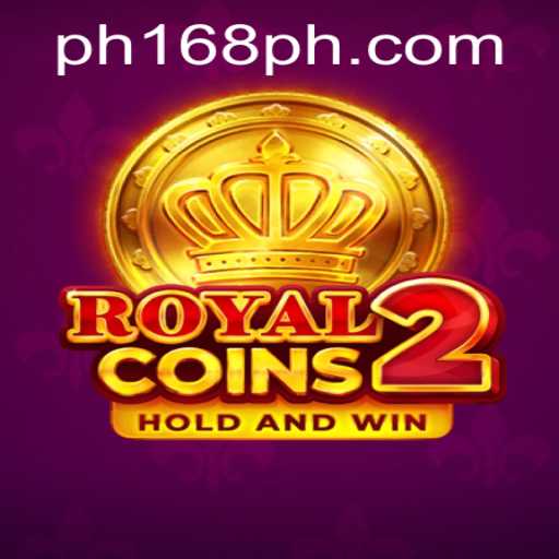 Unlock the World of RoyalCoins2: Immerse Yourself in the Exciting Kingdom of PH168 VIP