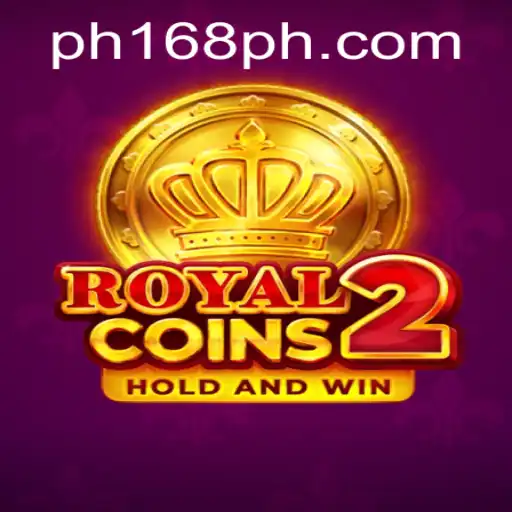 Unlock the World of RoyalCoins2: Immerse Yourself in the Exciting Kingdom of PH168 VIP