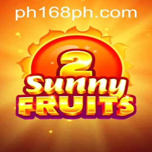 SunnyFruits2: A Vibrant Adventure with PH168 VIP